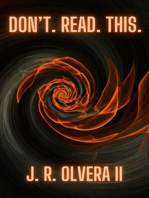 cover image of Don't. Read. This.